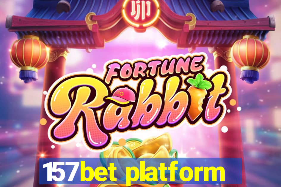 157bet platform